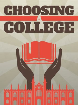cover image of Choosing a College